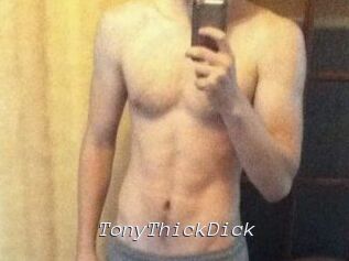 TonyThickDick