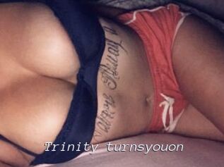 Trinity_turnsyouon Tel 69 Salopes