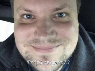 Tripleshoot73