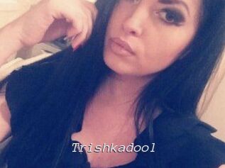 Trishkadool