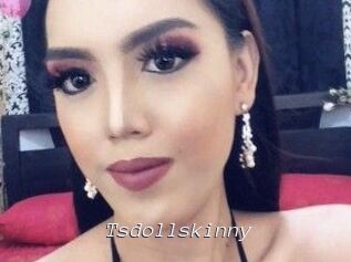 Tsdollskinny