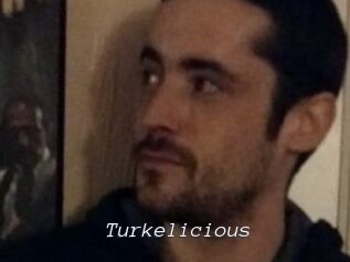 Turkelicious