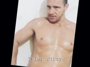 Tyler_dirty