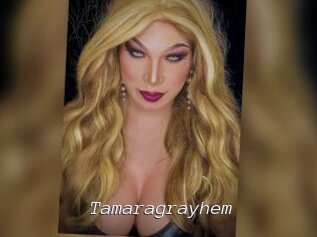 Tamaragrayhem