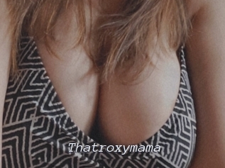 Thatroxymama