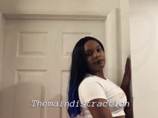 Themaindistraction