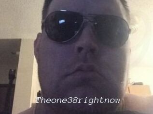 Theone38rightnow