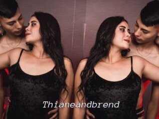 Thianeandbrend