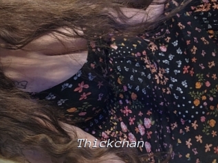 Thickchan