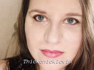 Thickchicklovin