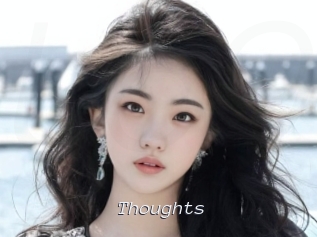 Thoughts