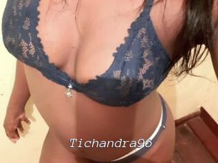 Tichandra96