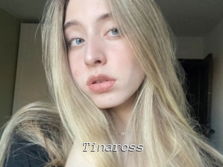 Tinaross