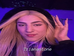 Trianastone