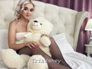 Trixiehey