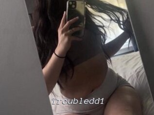 Troubledd1