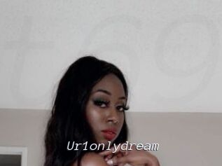 Ur1onlydream