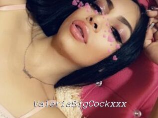 ValeriaBigCockxxx