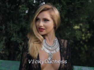 VickyDuchess