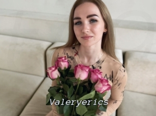 Valeryerics