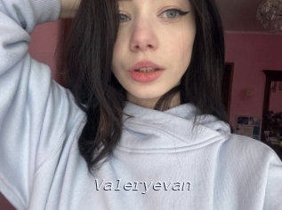 Valeryevan