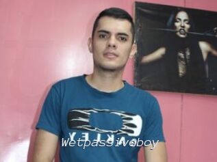 Wetpassiveboy