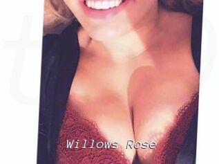 Willows_Rose