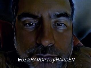 WorkHARDPlayHARDER