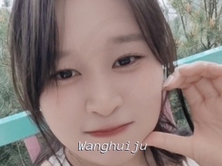 Wanghuiju