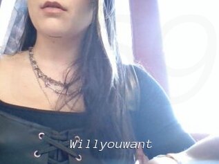 Willyouwant
