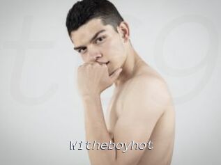Witheboyhot