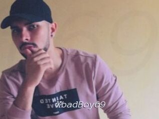 XbadBoy69