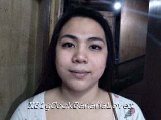 XBigCockBananaLovex