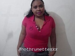 Xhotbrunettexxx