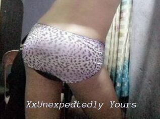 XxUnexpedtedly_Yours