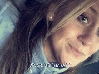 Xxxtatiana69