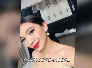 YOURTSDREAMGIRL