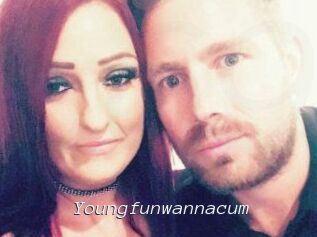Youngfunwannacum