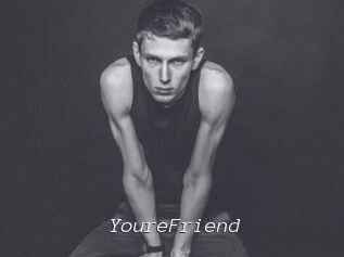 YoureFriend