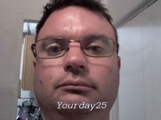 Yourday25