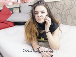 Yourdesiires