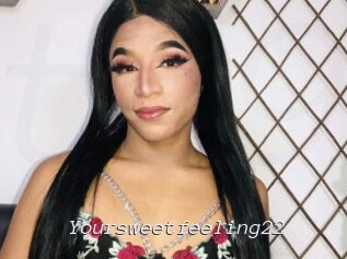 Yoursweetfeeling22