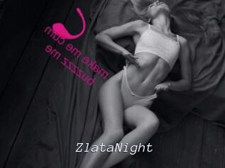 ZlataNight